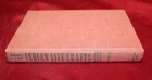 Book Of Indian Life Crafts Oscar E Norbeck 1958 Hardcover Inscribed 1959 Signed