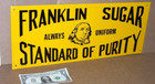 Sugar Sign - Ben Franklin -- Embossed Metal -shows Mr  Ben - Old Sign Dated 1991