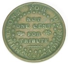 Hard Times Token Not One Cent  Ht 52  Very Fine   282