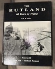 The Rutland 60 Years Of Trying Complete Set By R w  Nimke Hb Books