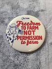 Freedom To Farm Not Permission To Farm Political Button Iowa State Fair 2025 