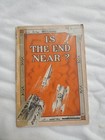 Vintage Is The End Near  John L  Shuler 1928 Pamphlet booklet Prophecy