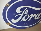 Ford Porcelain Enamel Sign  24 X 16 Inches