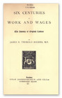 Six Centuries Of Work And Wages - History