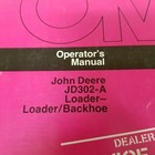 John Deere Jd302-a Loader Backhoe Operator s Manual Om-t48526 Issue H4