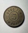 Good For Token  likely  Cokedale Colorado Brass 5 Cent Coin 1920s-30s