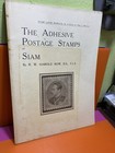 The Adhesive Postage Stamps Of Siam By R w harold Row 75 Pages Hand Book Free Sh