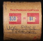 Uncirculated Peace Premium  1 - 10 Coin Shotgun Roll     Woolworth woolco