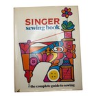 Vtg 1969 Singer Original Sewing Book Hard Back Sewing Crafts How To Sew Old