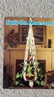 Vtg 70   s Lot Of 3 Macrame Instruction Books Soft On Macrame Hh-13 Plus 2 More