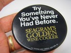 Vintage Pin Button  Seagram s Golden Wine Cooler Trying Something   