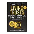 The Only Living Trusts  By Garrett Monroe  Paperback