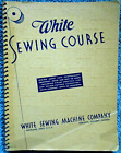 Vtg White Sewing Course Book   Rotary Electric Sewing Machine Instruction Manual