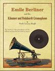 Emile Berliner Disc Gramophone Book  K  mmer And Reinhardt History Phonograph