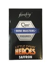Firefly Saffron Qmx Mini Masters Little Damn Heroes Figure - New In Box