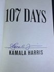 Signed Kamala Harris 107 Days Book 1st Edition Vice President Autographed New