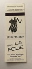 Vintage Matchbook Cover Matchcover Bar La Folie Chapais Qc Canada