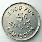 Vintage Novelty Theatre Courtesy 5c In Adult Admission Coin 19mm Trade Token