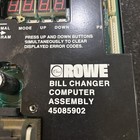 Rowe Bill Changer Computer Assembly 45085902 Change Machine  Working When Pulled