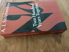 200 Years Together Alexander Solzhenitsyn 2 Vols In 1 - English
