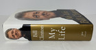 My Life President Bill Clinton Signed Autographed Hardcover Book First Edition