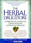 The Herbal Drugstore  The Best Natural Alternatives To Over-the-counter And   