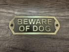 Cast Iron Beware Of Dog Sign Antique Brass Finish