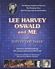 Lee Harvey Oswald And Me  new 