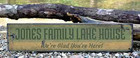 Custom Family Lake House Sign - Rustic Hand Made Vintage Wooden