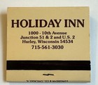Vintage Holiday Inn Hotel Matchbook     Hurley  Wi     Struck     Excellent Condition