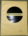 Vtg Pbs  Dunloggin  Book One   Two By Horace Backus  1990 -  Ellicott Md Farm