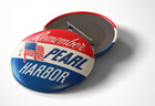 Remember Pearl Harbor Wwii - Pin Pinback Button