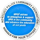Extremely Fine To About Uncirculated Honolulu Police Community Foundation Suppor