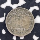 1902 Ceylon 10 Cents Lot c8084 Silver 