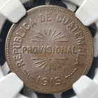 1915 Guatemala Provisional Gov  25 Centavos Ngc Ms63bn Lot g8727 Choice Unc 