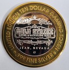 Gold Strike Hotel Gambling Hall  10 999 Fine Silver Limited Edition Gaming Token