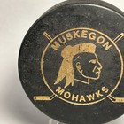 Vintage Muskegon Mohawks Ihl Official Hockey Viceroy Puck Made In Canada