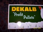 Vintage Dekalb Profit Pullets 28  Metal Chicken Eggs Sign Feed Seed Advertising