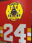 Fdny  Ladder 24    say No More    Reflective Vinyl Sign
