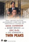 2019 Twin Peaks Dual Autograph Card Signed By Dana Ashbrook   Eric Dare