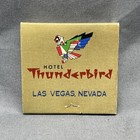 Vintage Las Vegas Matchbook Thunderbird Hotel Unstruck