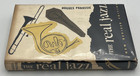The Real Jazz By Hugues Panassie Revised Ed A s  Barnes 1960 Hc Dj