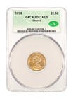 1878 P Cacg Au Detail Gold Liberty  2 50 Coin Quarter Eagle Cac Price Guide  700