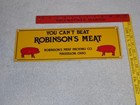 Vintage You Can t Beat Robinson s Meat Pig Farming 13  Metal Gasoline   Oil Sign