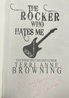 Signed 1st Ed   1st Print The Rocker Who Hates Me By Terri Anne Browning 2015 Pb