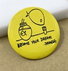 Become Your Dream Artist James De La Vega Yellow Fish Art Pinback Button