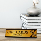 Signs Bylita Gift Cards Available Graphic Black Frame  Desk Sign  2x8  