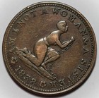 1838 Hard Times Token - Am I Not A Woman   A Sister