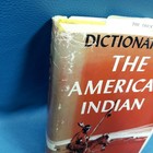 Vtg 1960 Dictionary Of The American Indian Hc dj Book From Collection Signed