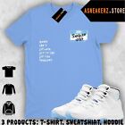 Shirt To Match Jordan 11 Columbia Legend Blue Sneaker Matching Sneakerhead Badge